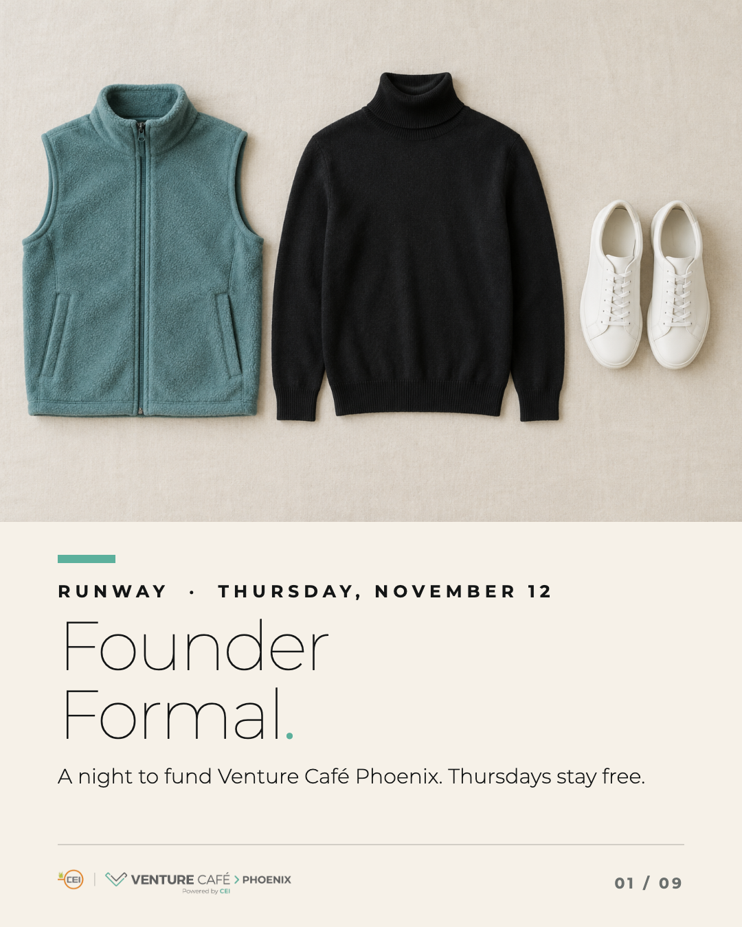 Founder Formal. A fleece vest, black turtleneck, and white sneakers. A night to fund Venture Café Phoenix. Thursdays stay free. Runway to 2027, Thursday, November 12.