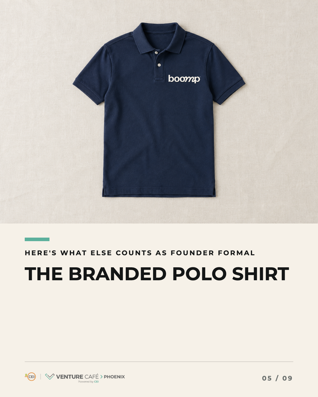 The branded polo shirt. Also counts as Founder Formal.
