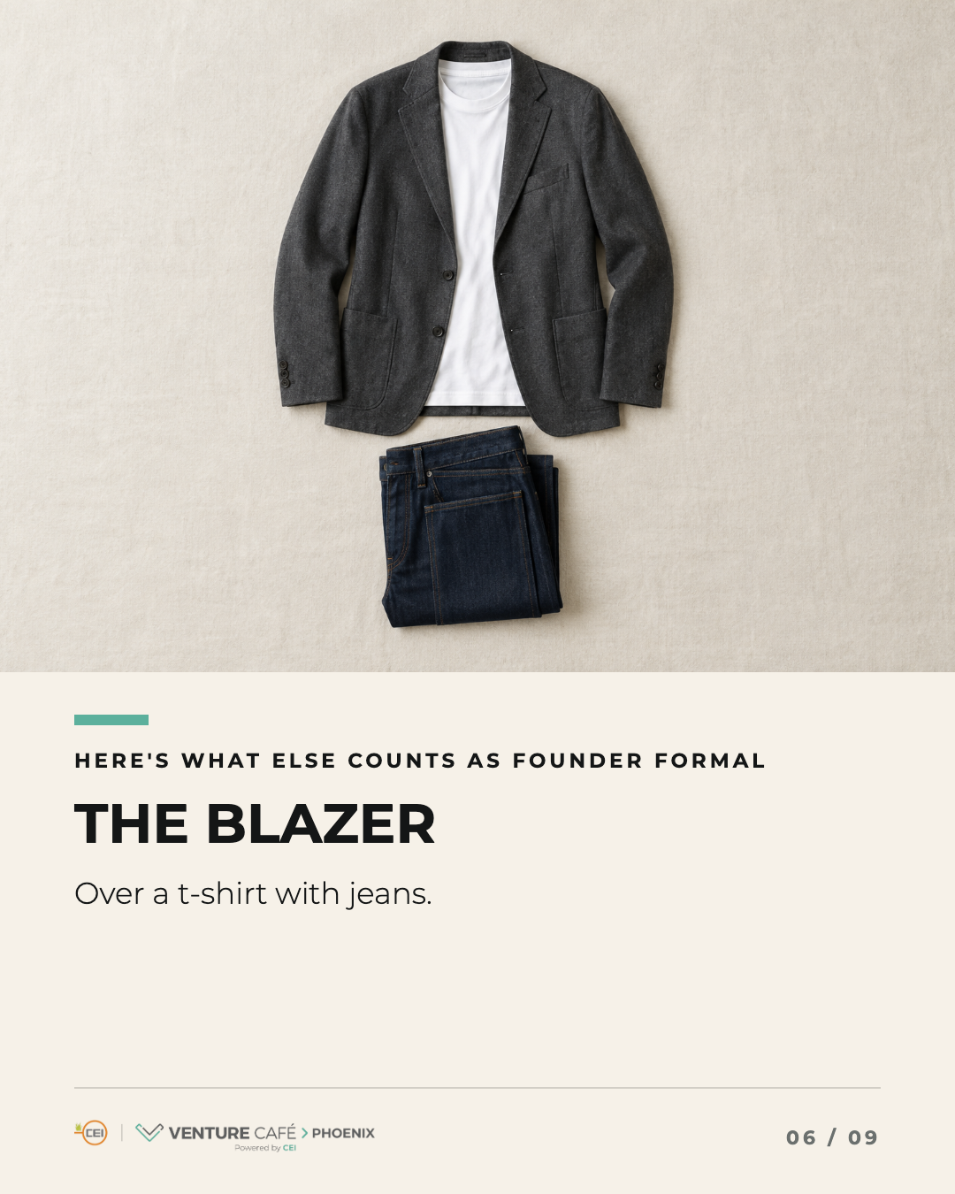 The blazer. Over a t-shirt with jeans.