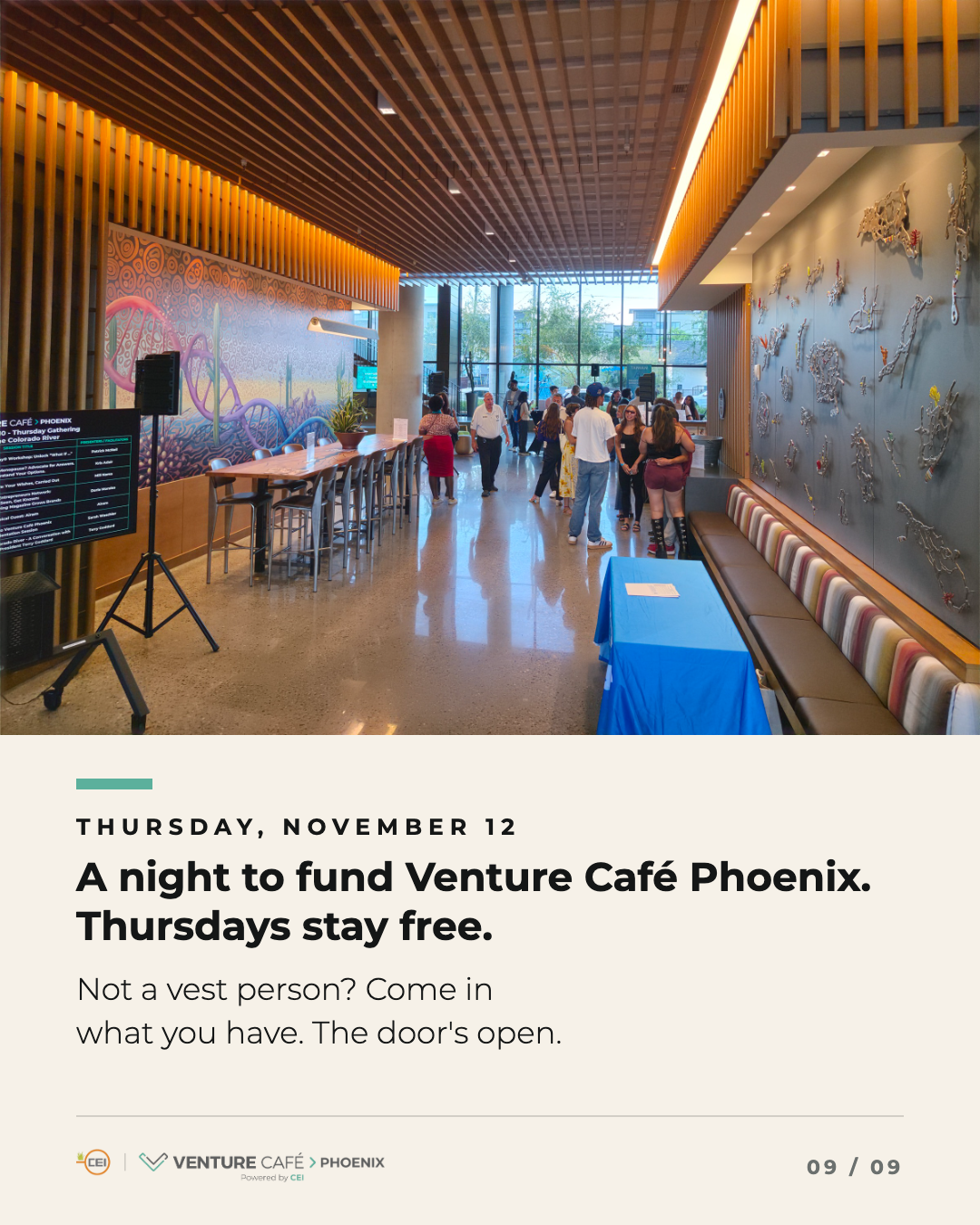 A night to fund Venture Café Phoenix. Thursdays stay free. Not a vest person? Come in what you have. The door is open. Thursday, November 12.